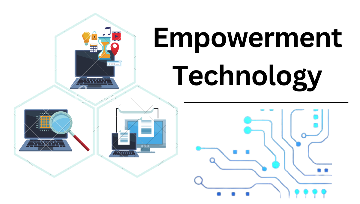 Empowerment technology